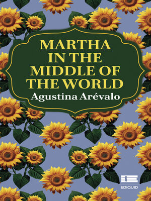 cover image of Martha in the middle of the world
